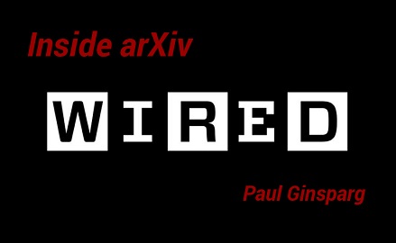 Paul Ginsparg arXiv WIRED interview